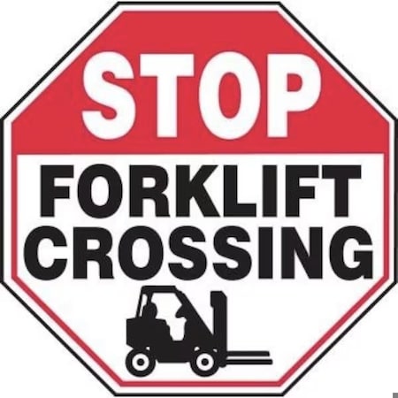 Accuform STOP SAFETY SIGN FORKLIFT CROSSING MVHR950VA MVHR950VA